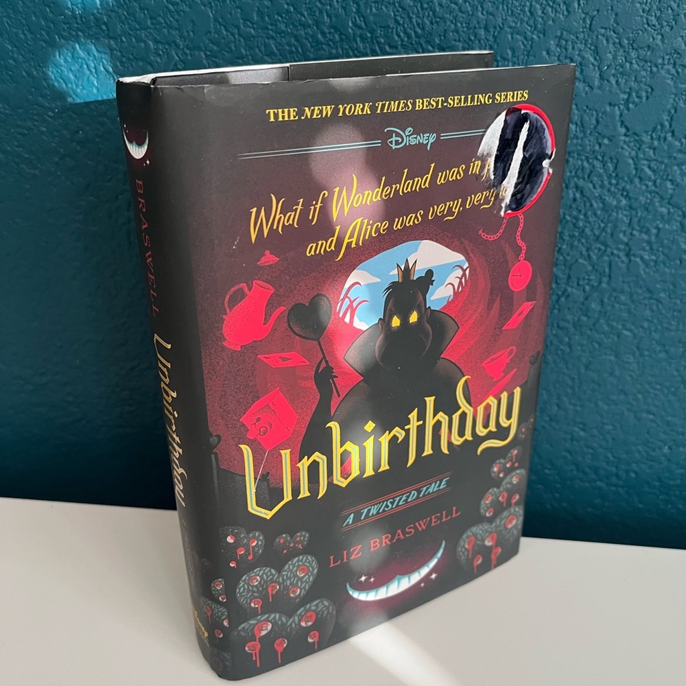 Unbirthday: A Twisted Tale by Liz Braswell (Hardcover)